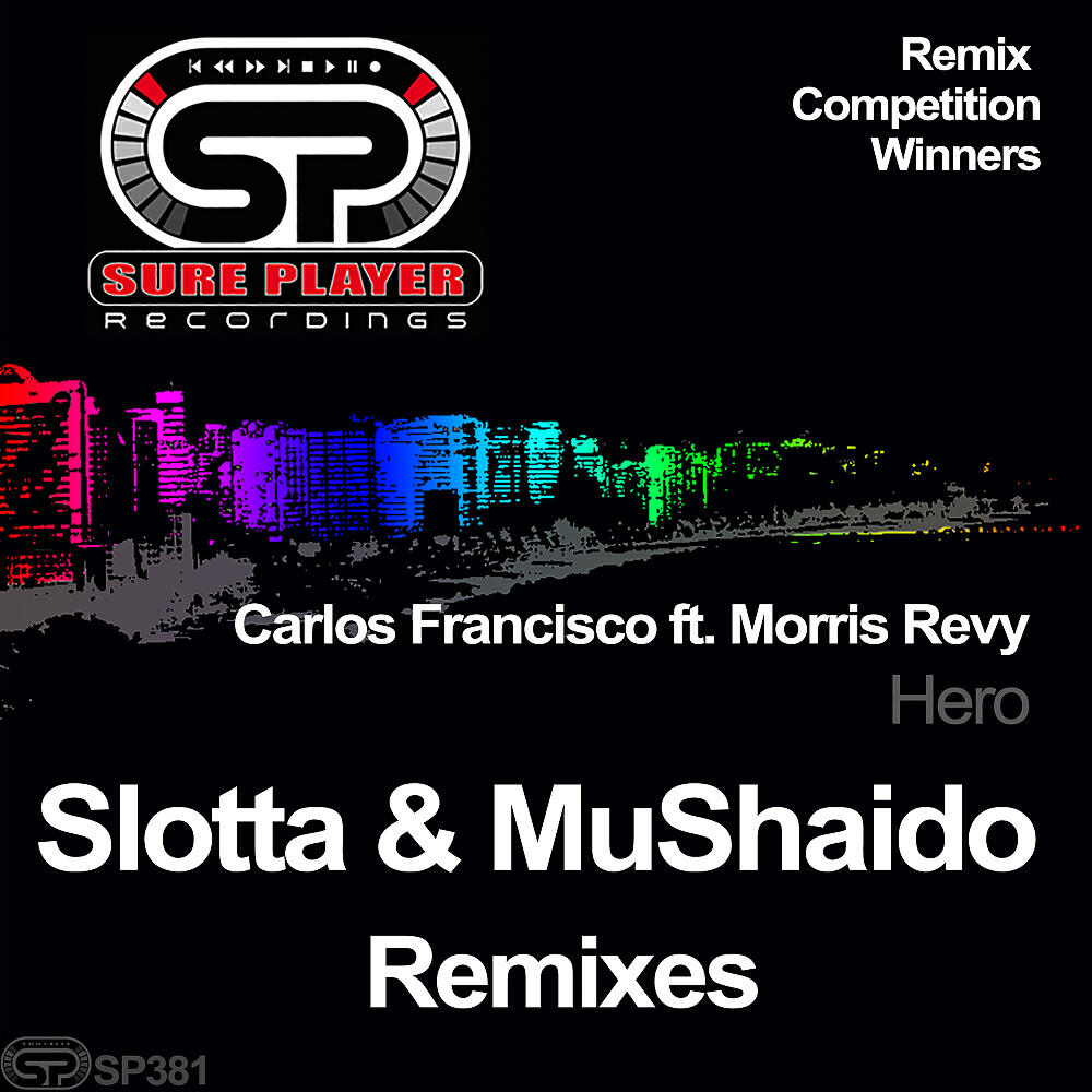 Carlos Francisco - Hero (Slotta Remix)