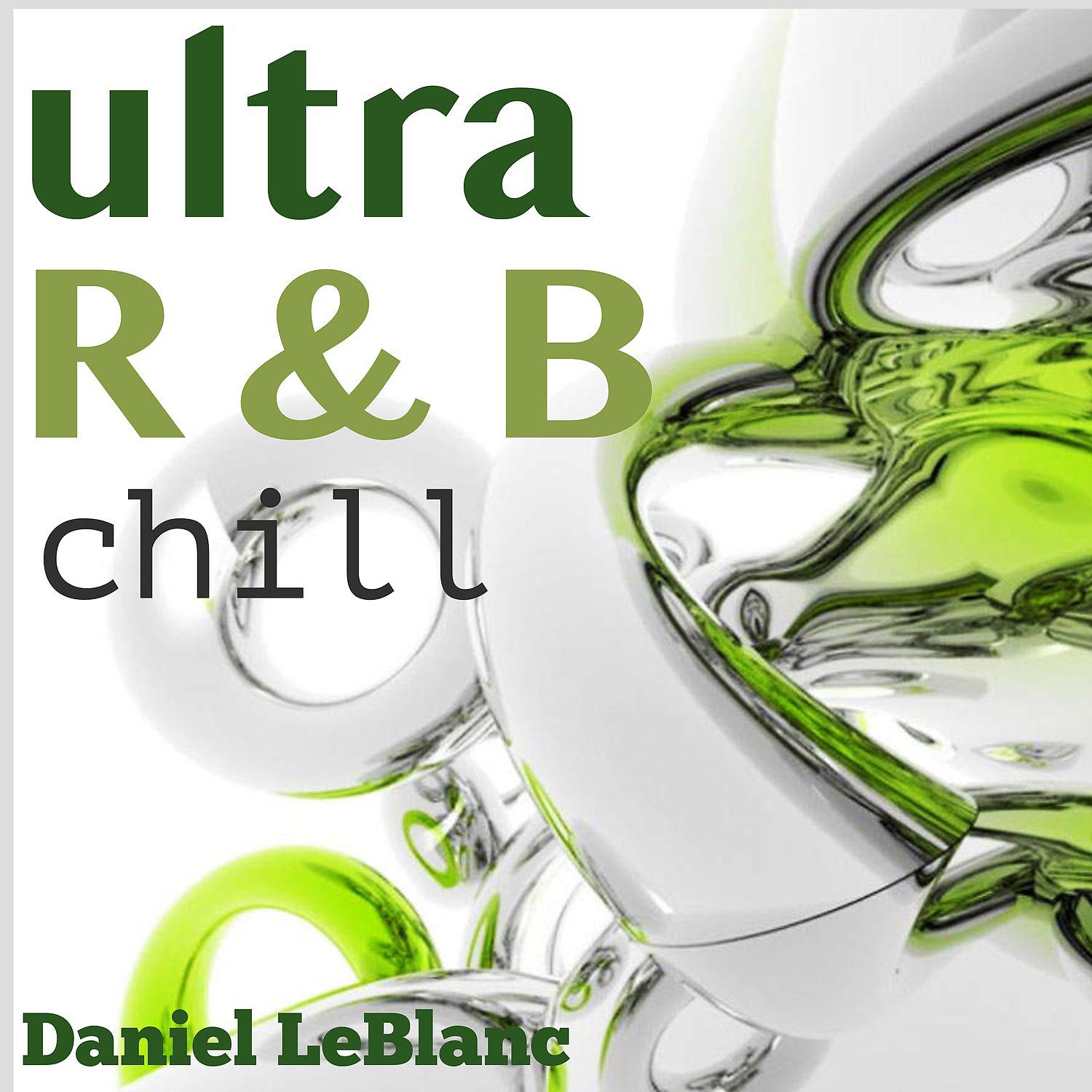 Постер альбома Ultra R&B Chill