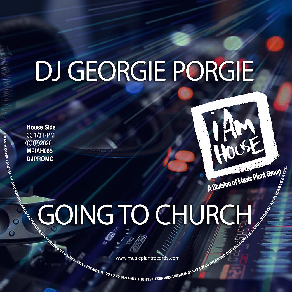 DJ Georgie Porgie - Going To Church (Georgies Jackin House Radio )