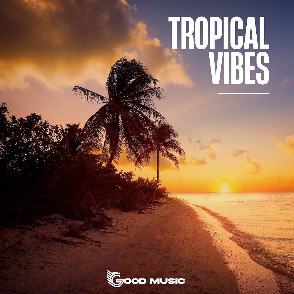 Постер альбома Tropical vibes