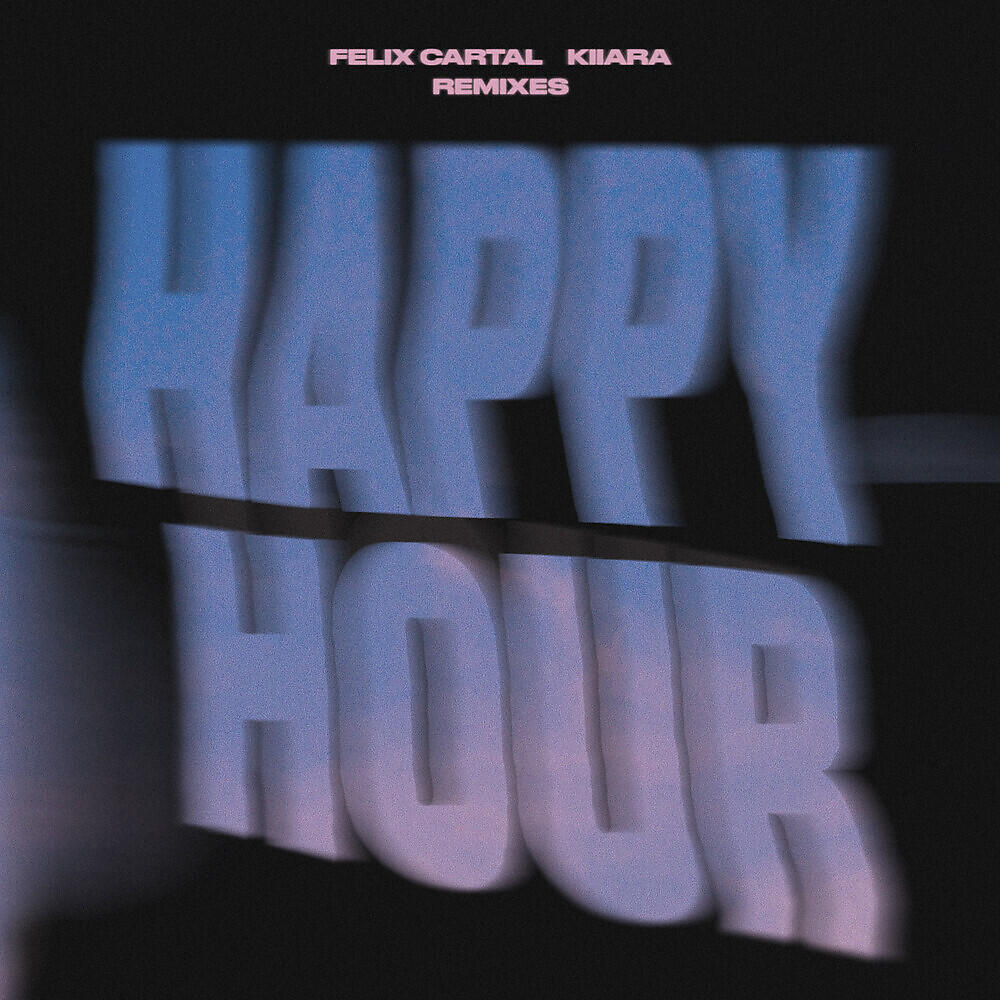 Felix Cartal - Happy Hour (Wh0 Festival Remix)