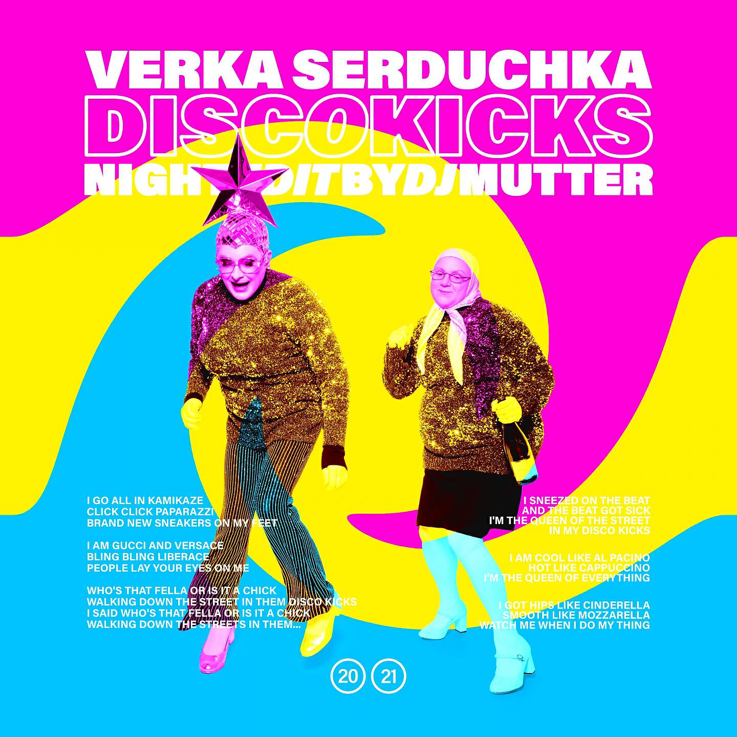 VERKA SERDUCHKA - Disco Kicks (Night Edit)