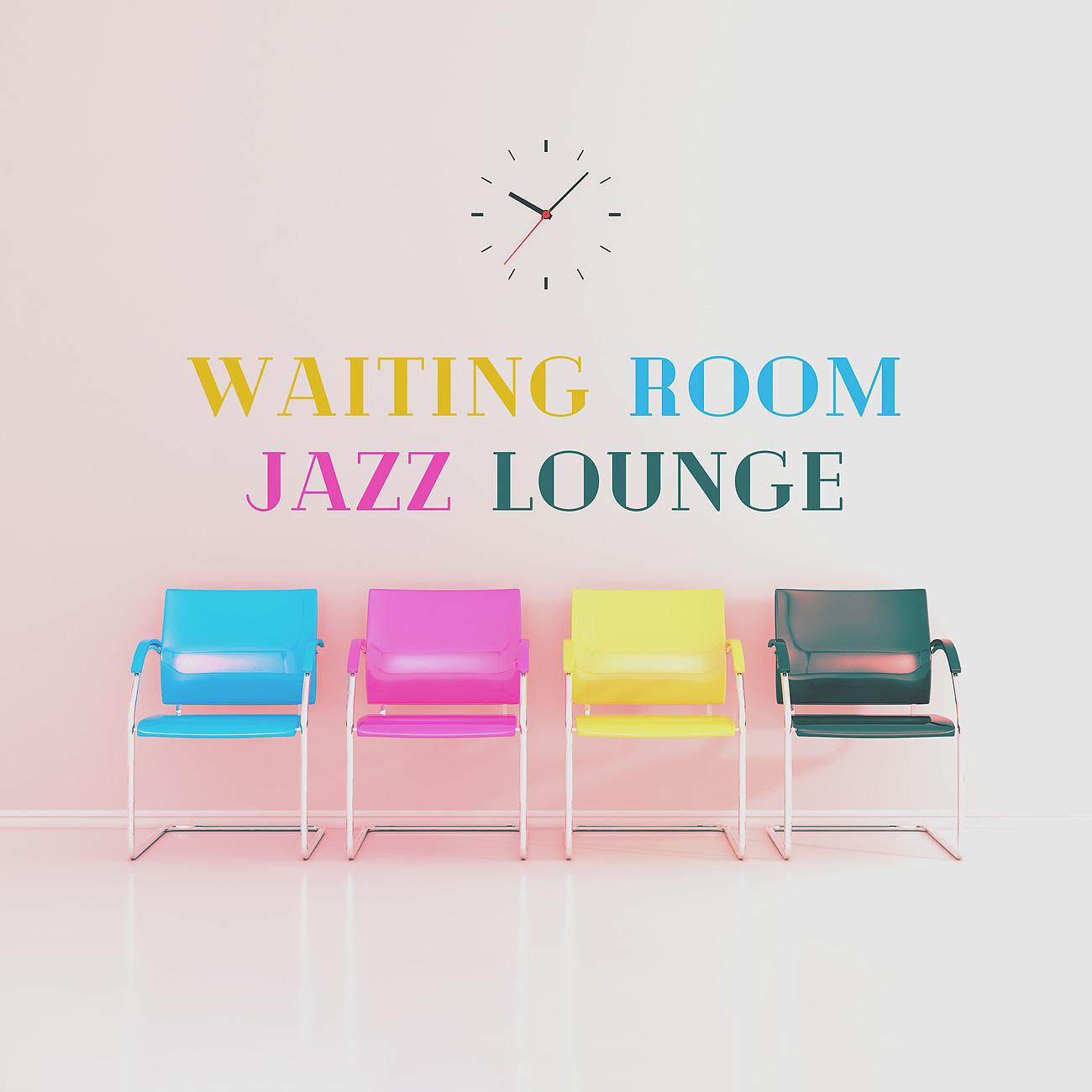Постер альбома Waiting Room Jazz Lounge