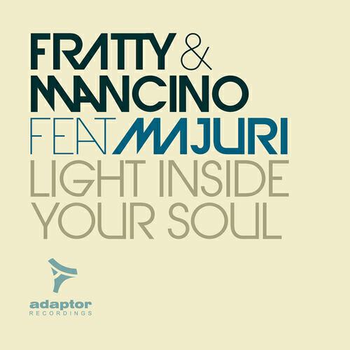 Fratty - Light Inside Your Soul (Marco Fratty Radio Edit)