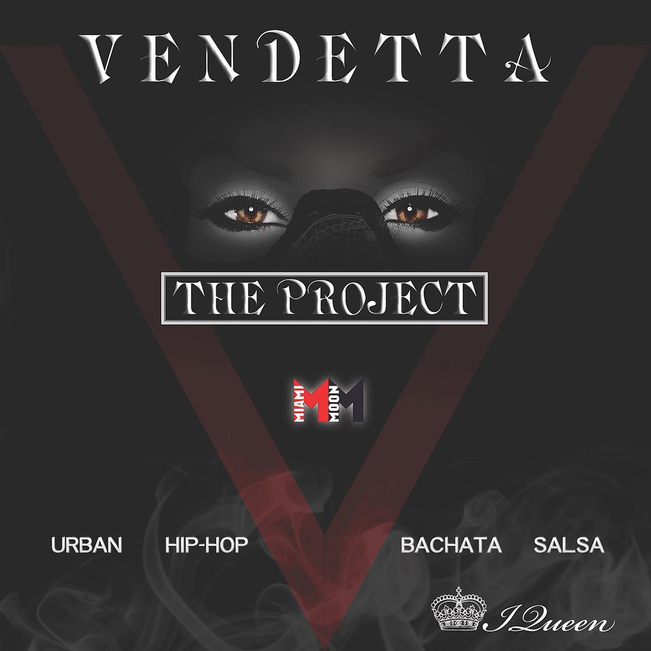 Постер альбома Vendetta -The Project