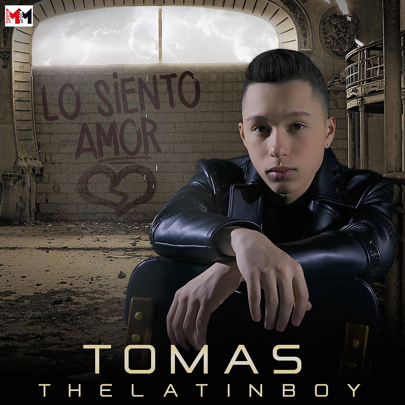 Tomas The Latin Boy - Lo Siento Amor