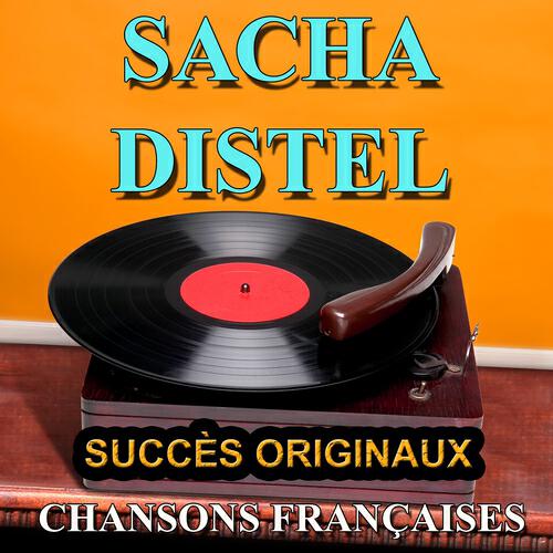 Sacha Distel - Dites à l'orchestre