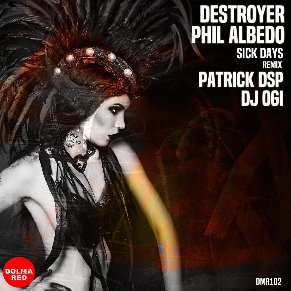 Destroyer - Sick Sunday (Patrick DSP Remix)