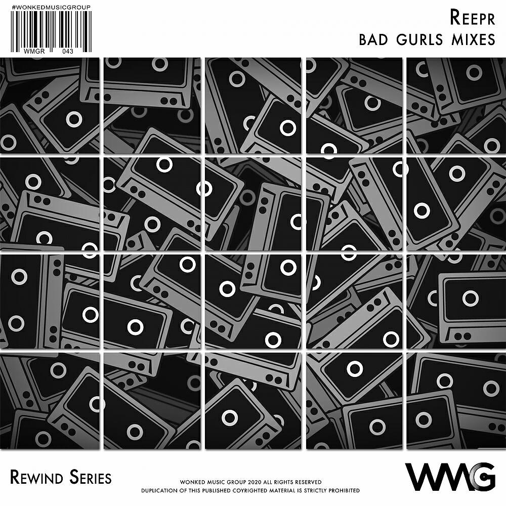 ReepR - Bad Gurls (Variant VIP Mix)