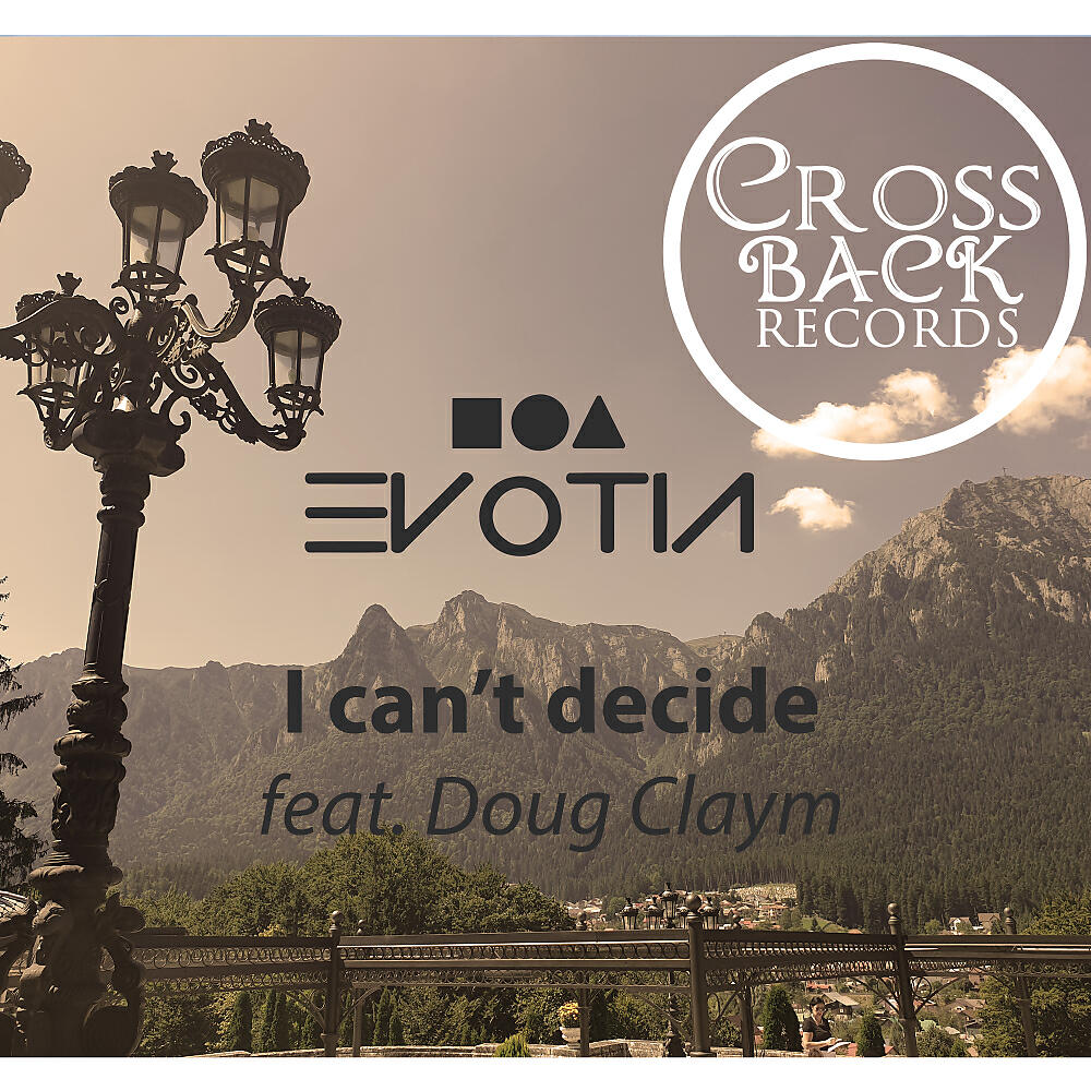 Evotia - I Can't Decide (Original Mix)