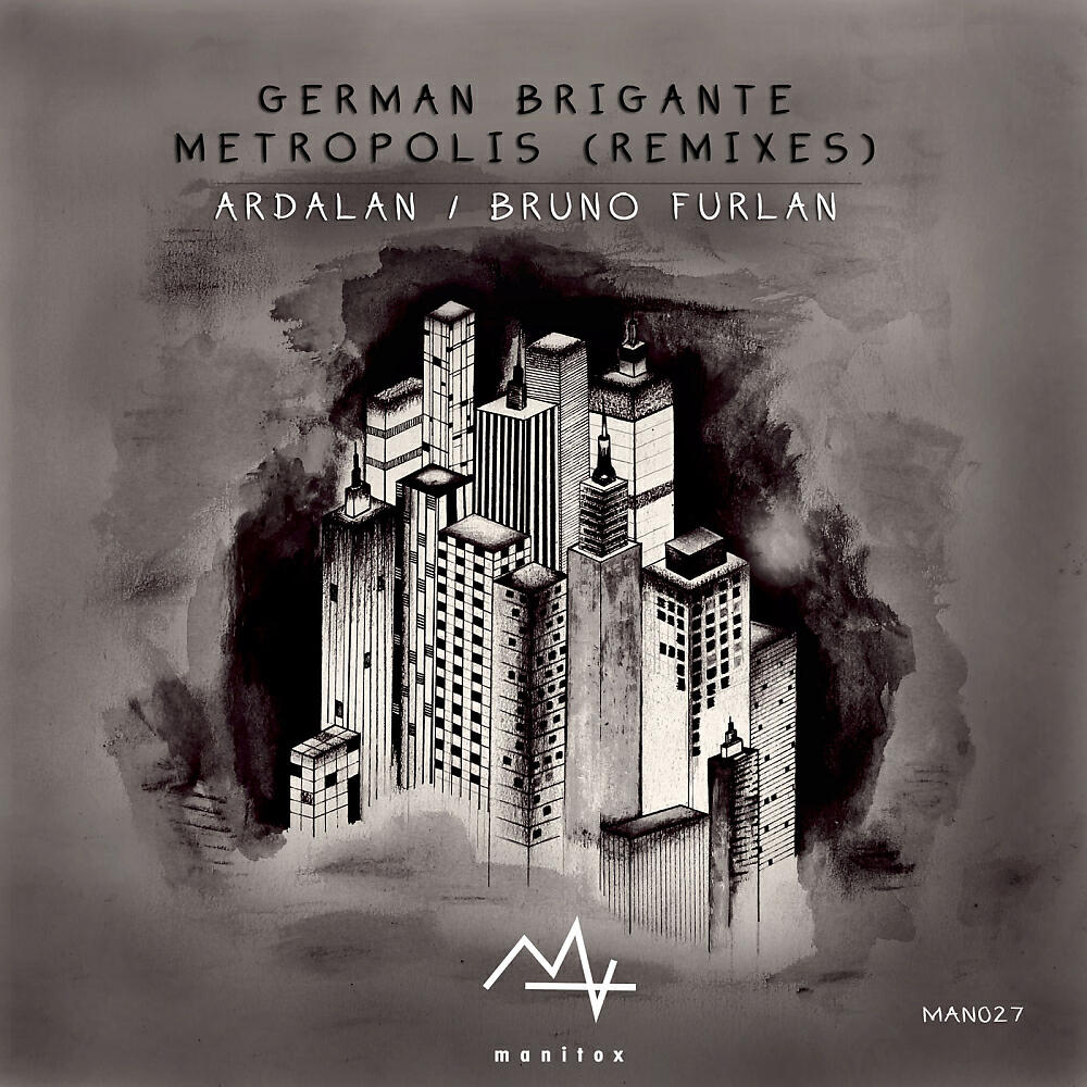 German Brigante - Metropolis (Ardalan Remix)