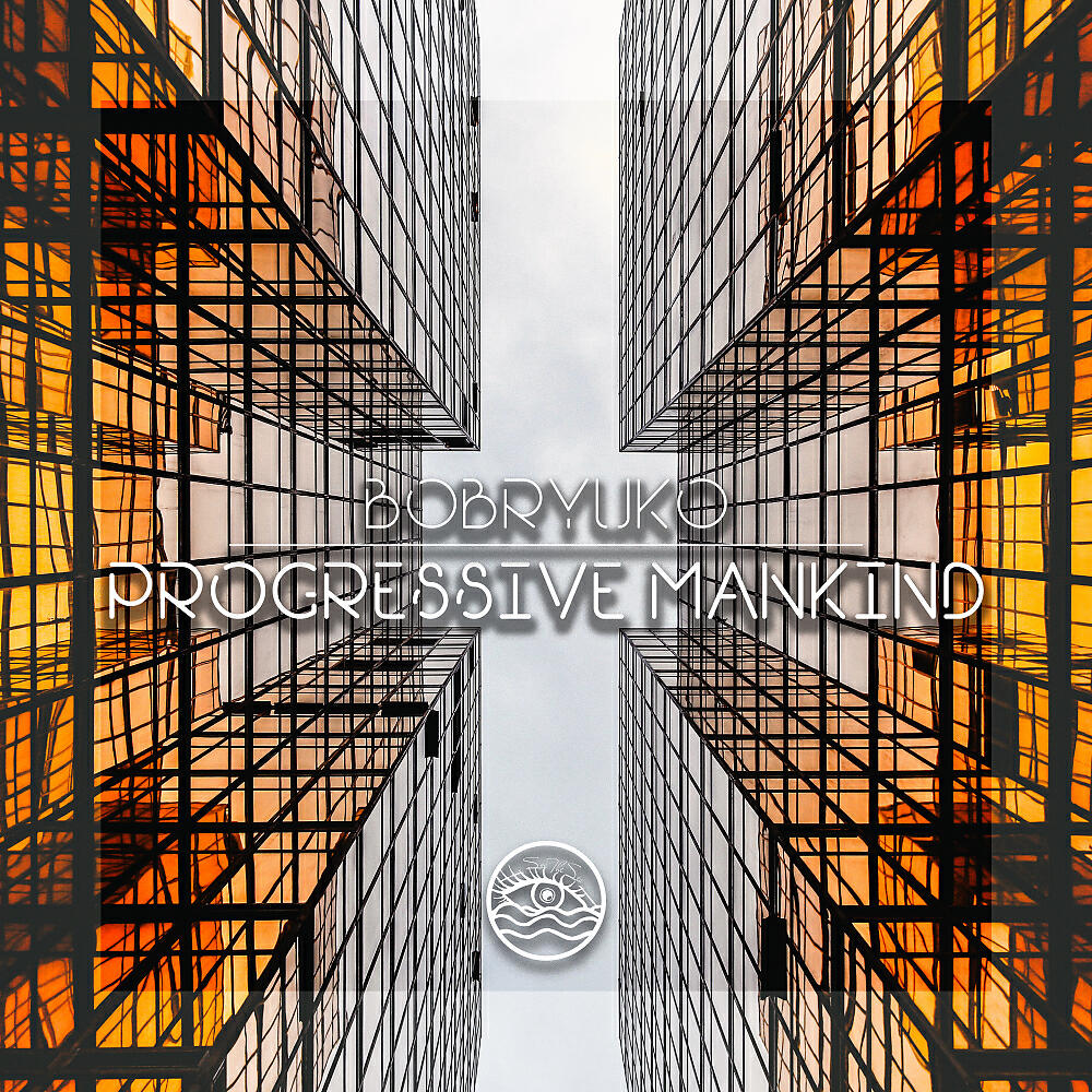 Bobryuko - Progressive Mankind (Original Mix)
