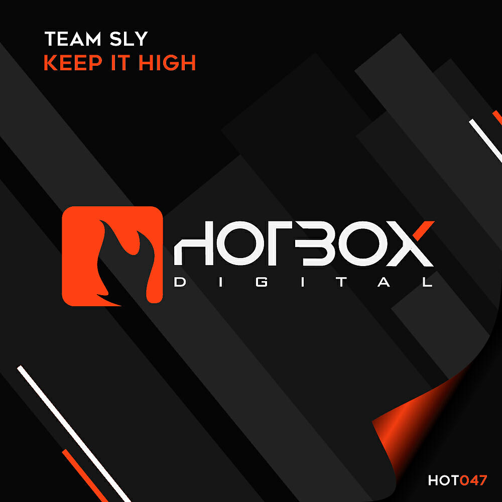 Team Sly - Keep It High (Original Mix)