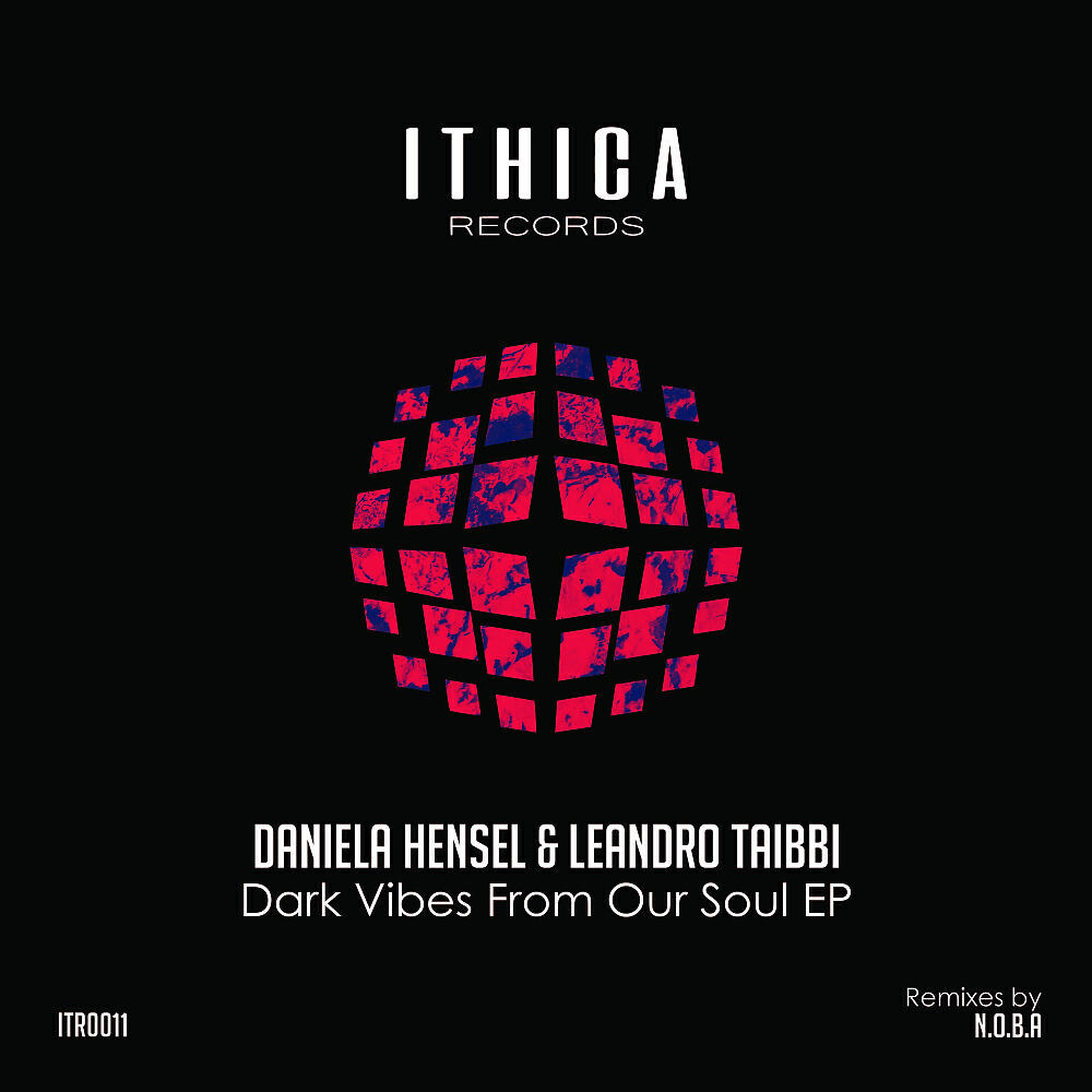 Daniela Hensel - Dark Vibes From Our Soul (N.O.B.A Remix)