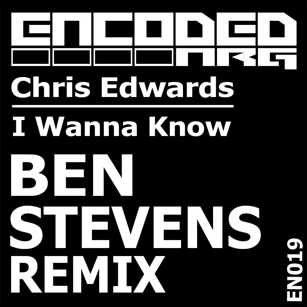 Постер альбома I Wanna Know (Ben Stevens Remix)