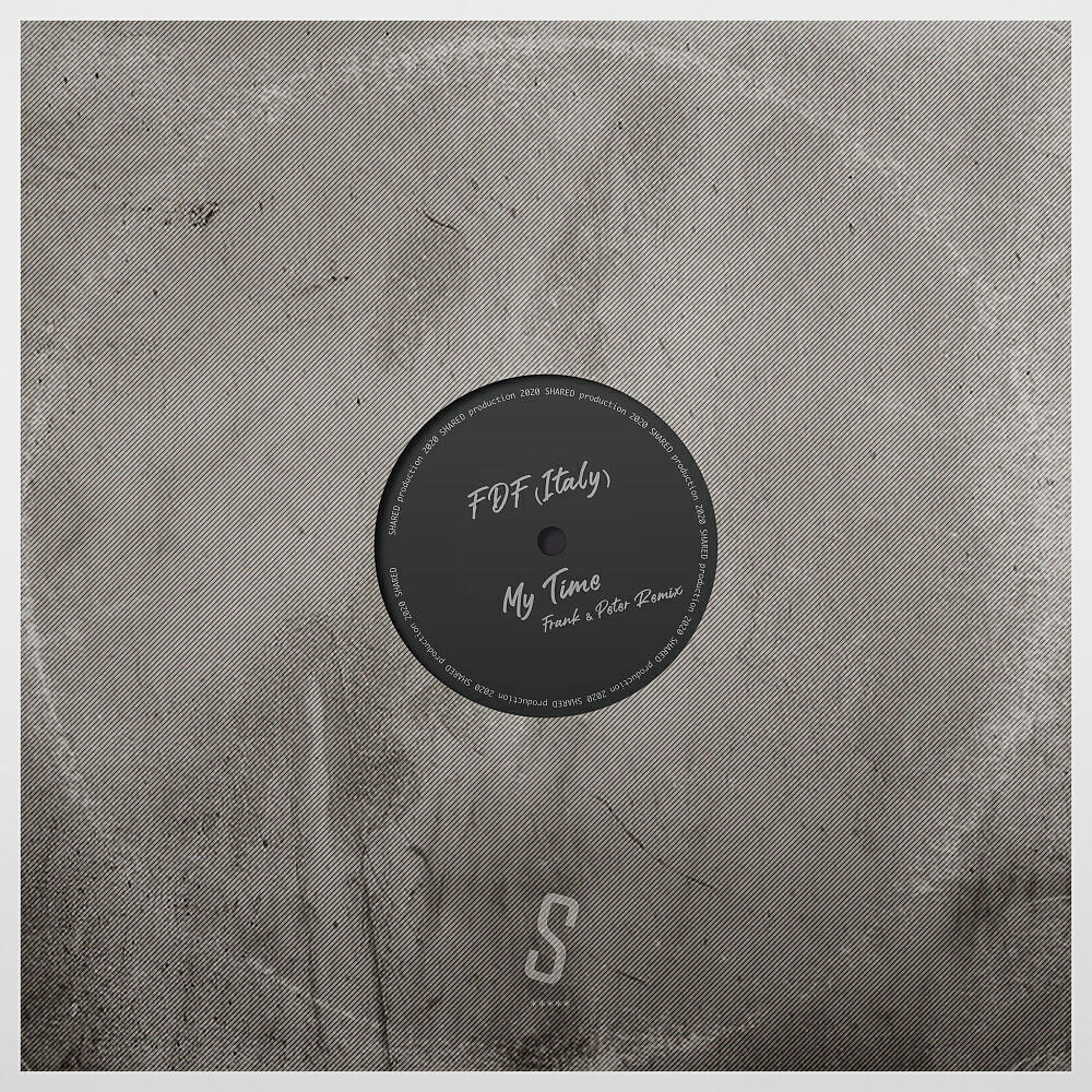 FDF (Italy) - My Time (Frank & Peter Remix)