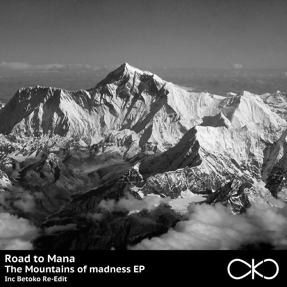 Road To Mana - The Mountains of Madness (Betoko Re-Edit)