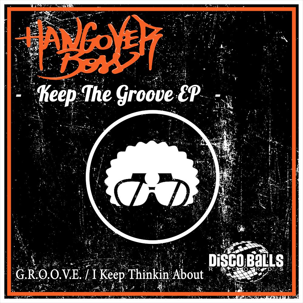 Постер альбома Keep The Groove EP