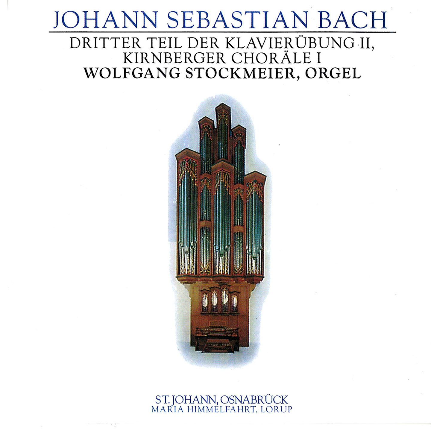 Постер альбома J.S. Bach: Driter Teil Der Klavierübung II, Kirnberger Choräle I