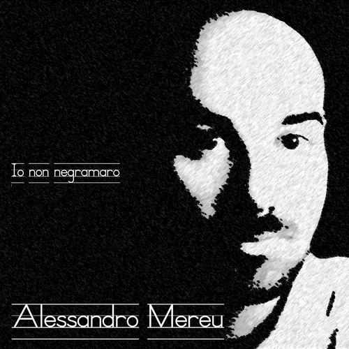 Alessandro Mereu - Via le mani dagli occhi