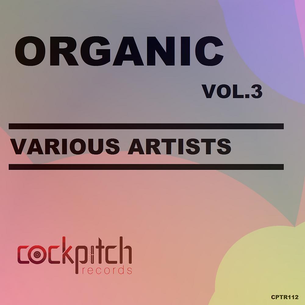 Постер альбома Organic, Vol. 3