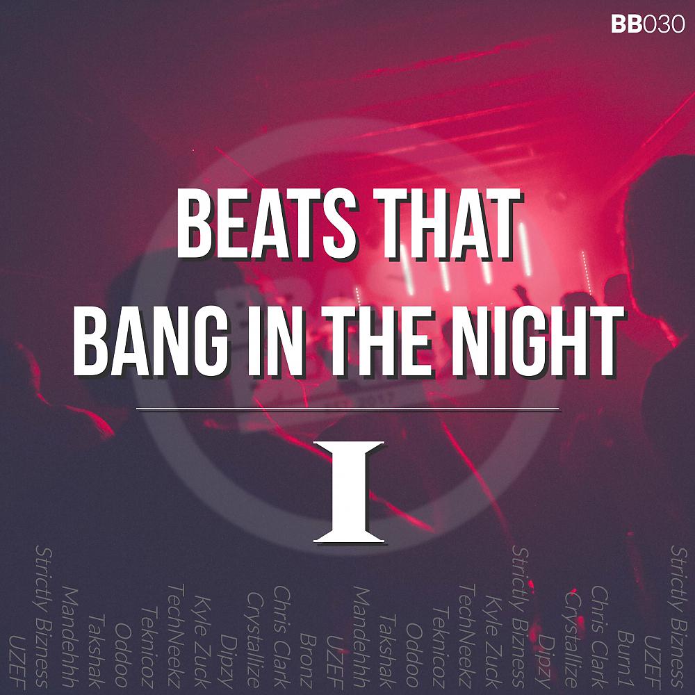 Постер альбома Beats That Bang In The Night I