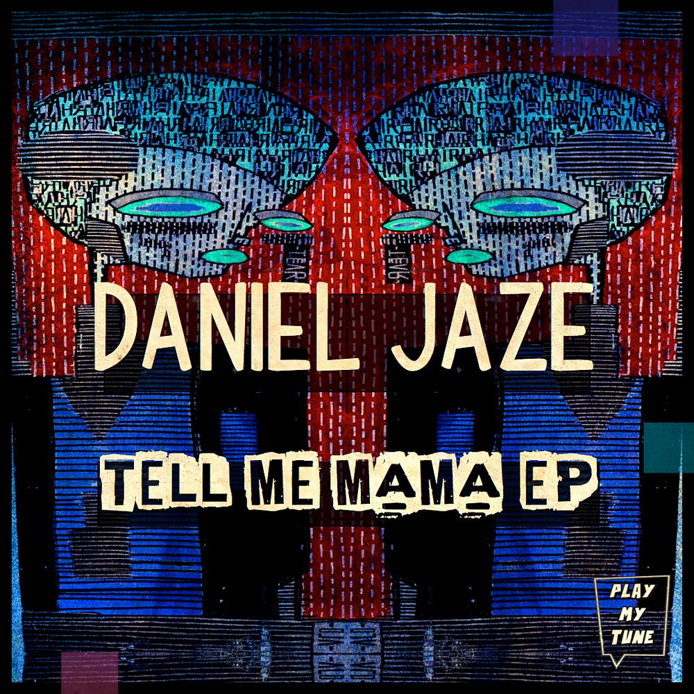 Постер альбома Tell Me Mama EP