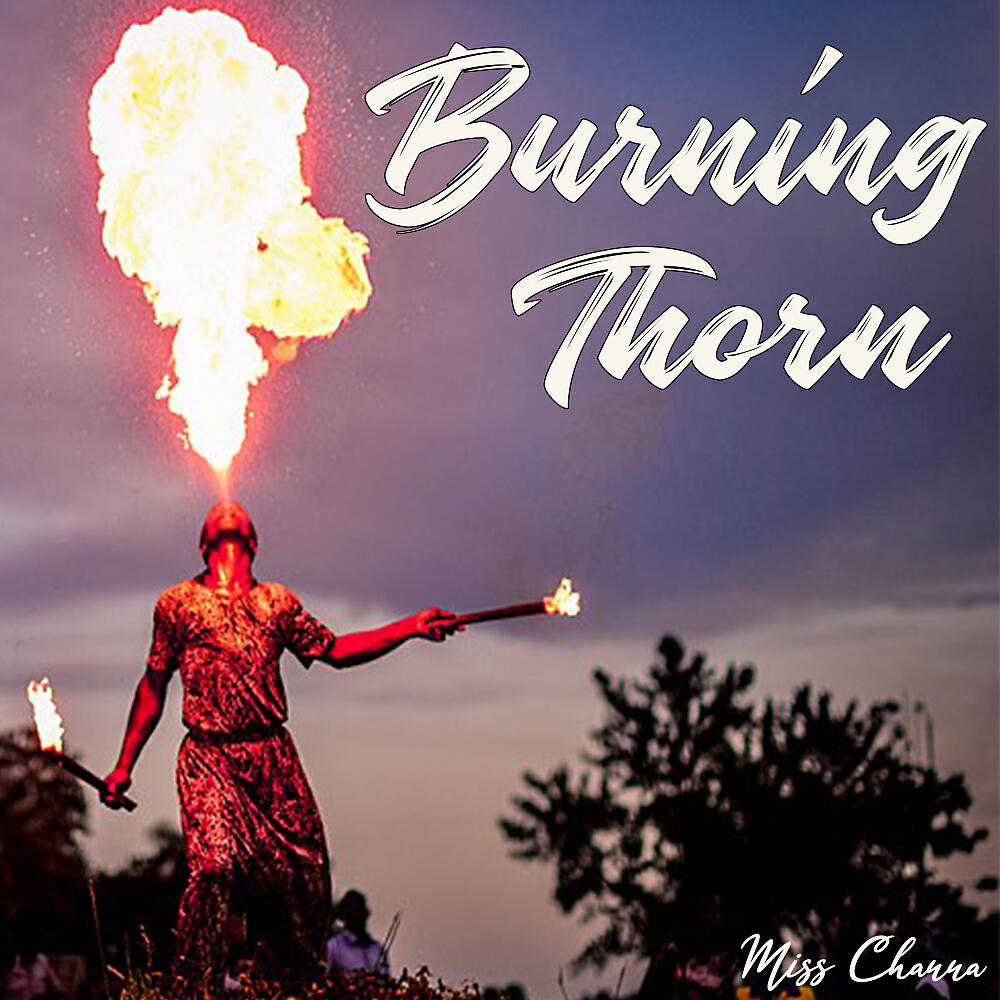 Miss Channa - Burning Thorn (Original Mix)