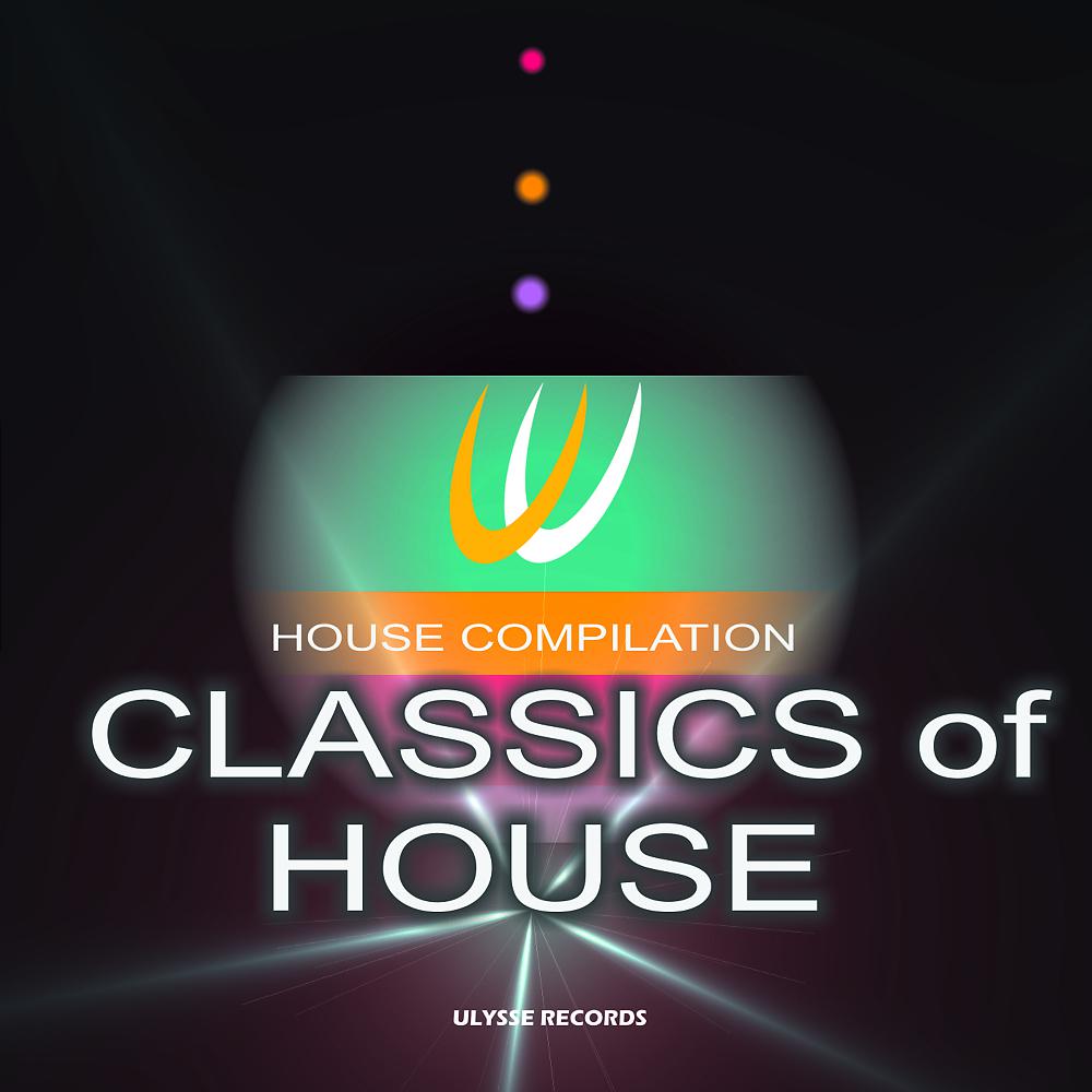 Постер альбома Classics of House