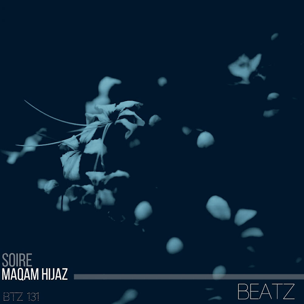 Soire - Maqam Hijaz (Original Mix)