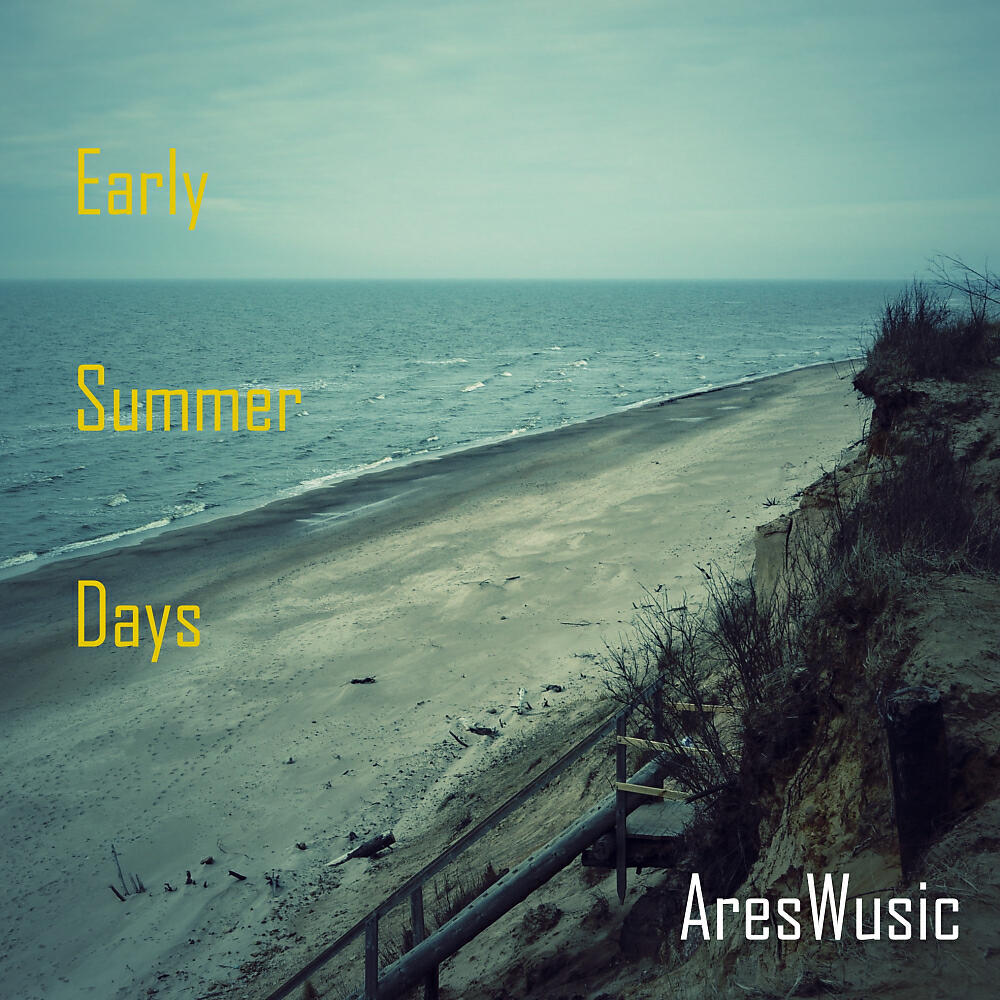 AresWusic - Early Summer Days (Original Mix)