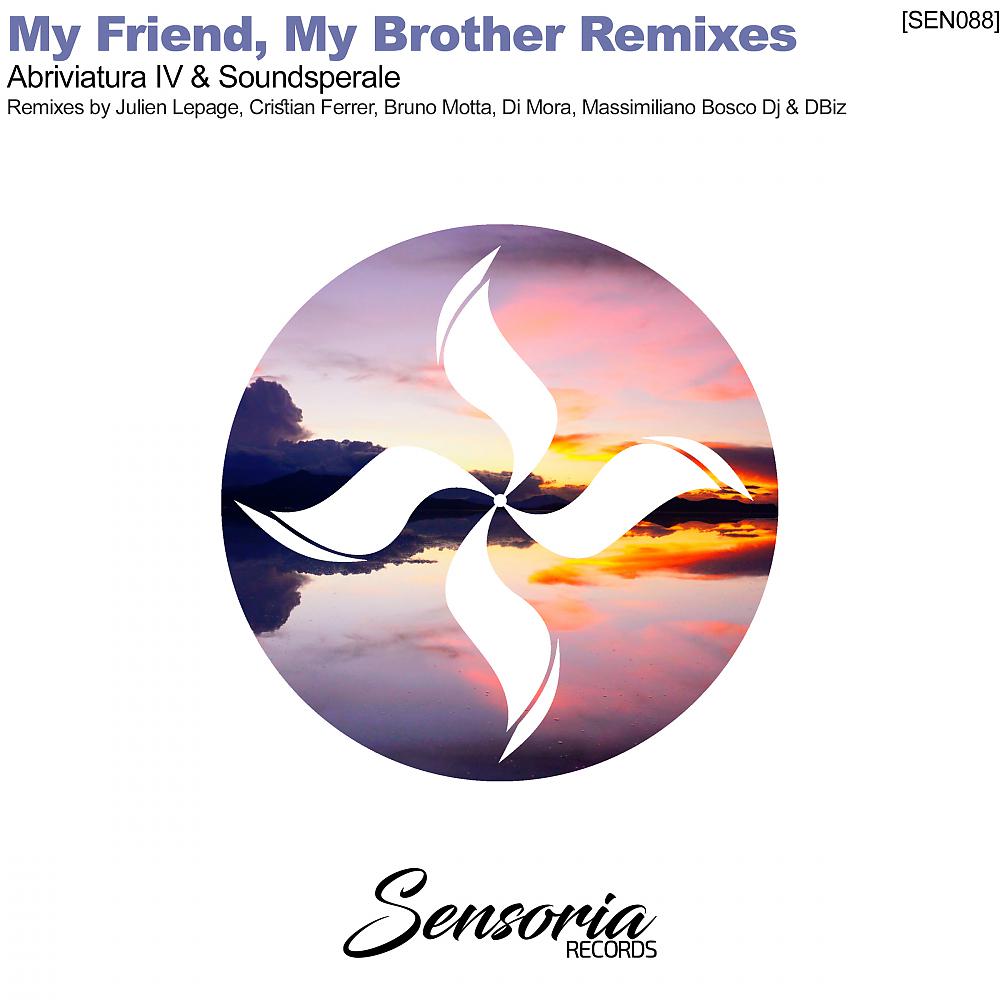 Постер альбома My Friend, My Brother Remixes