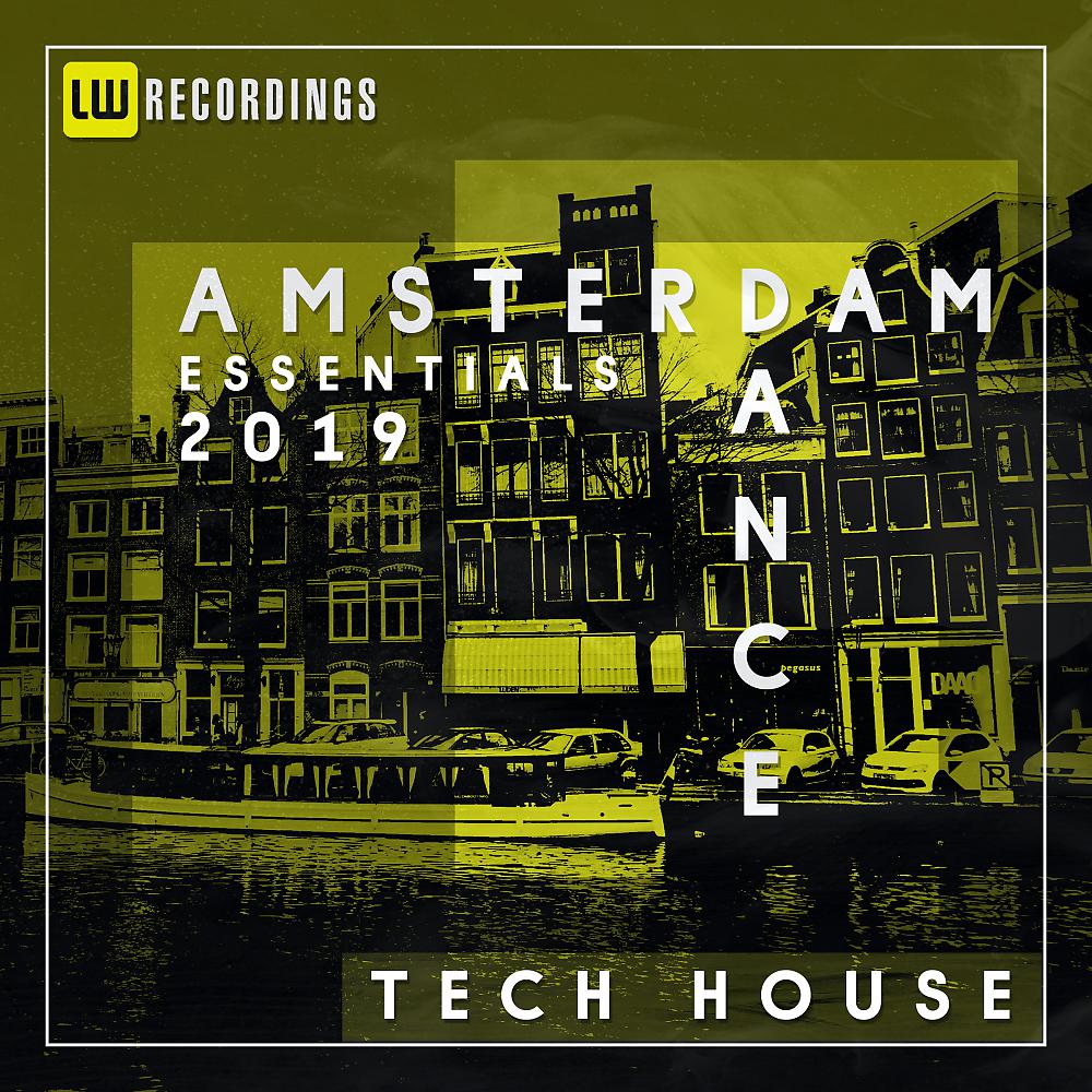 Постер альбома Amsterdam Dance Essentials 2019 Tech House