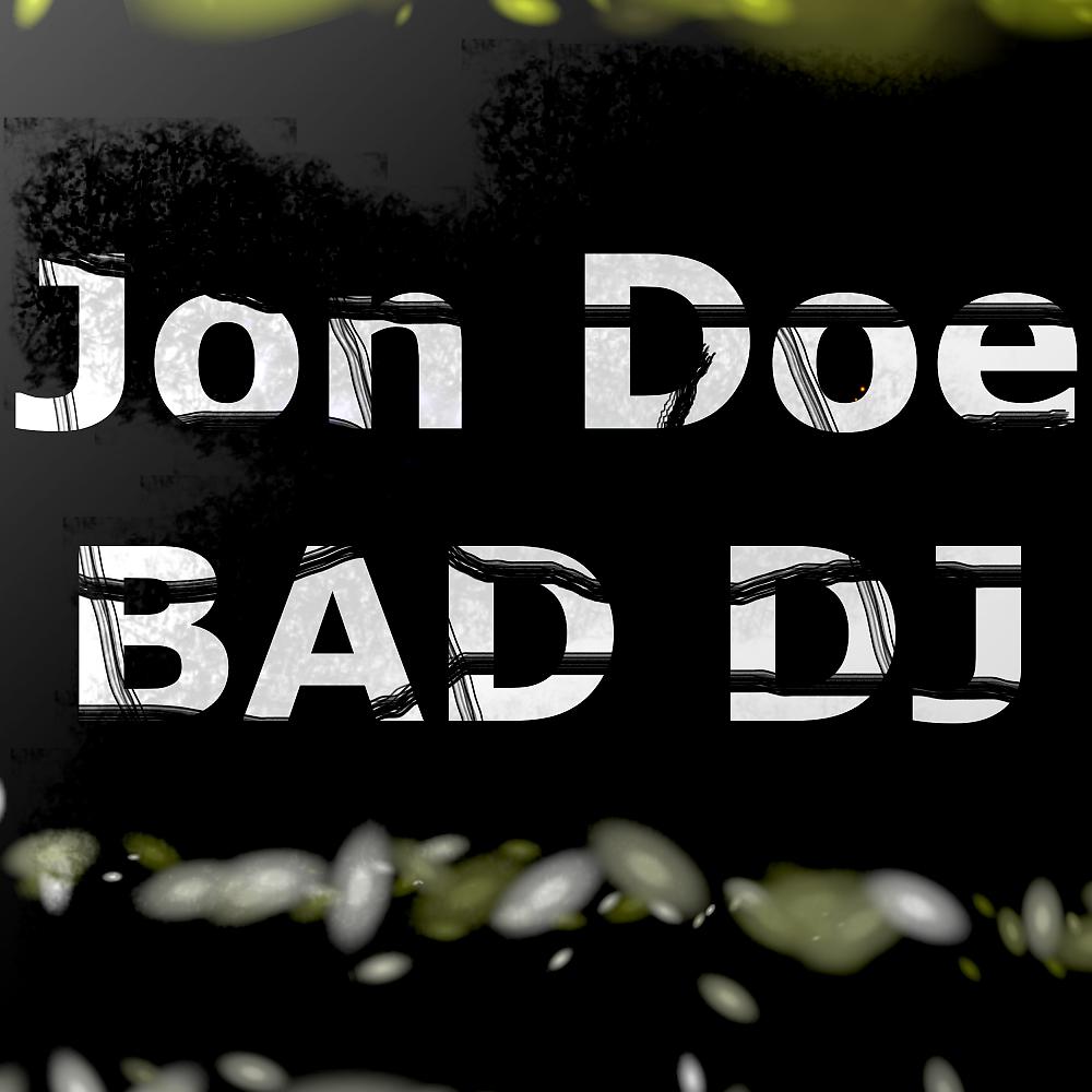 Постер альбома Bad DJ