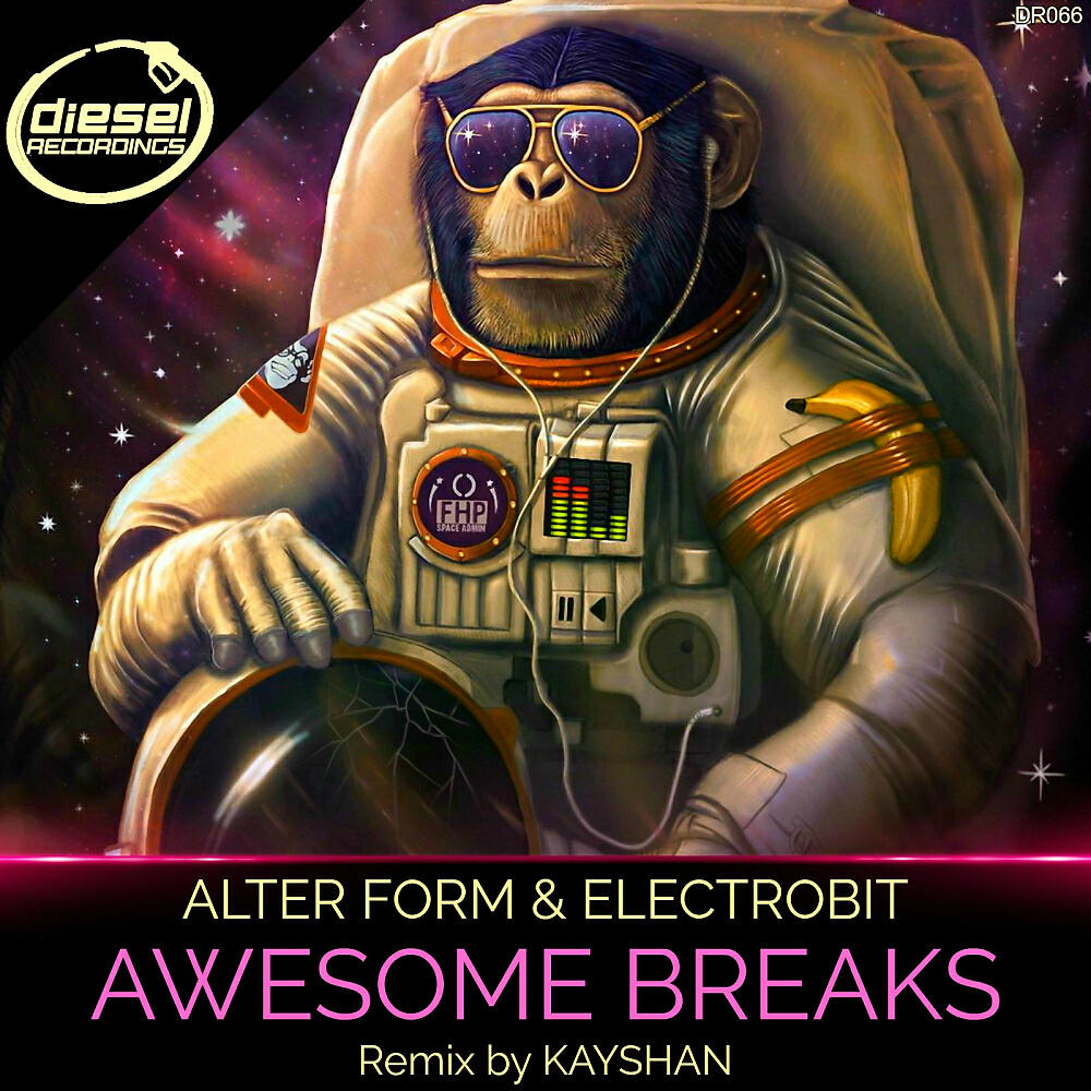 Alter Form - Awesome Breaks (Kayshan Remix)