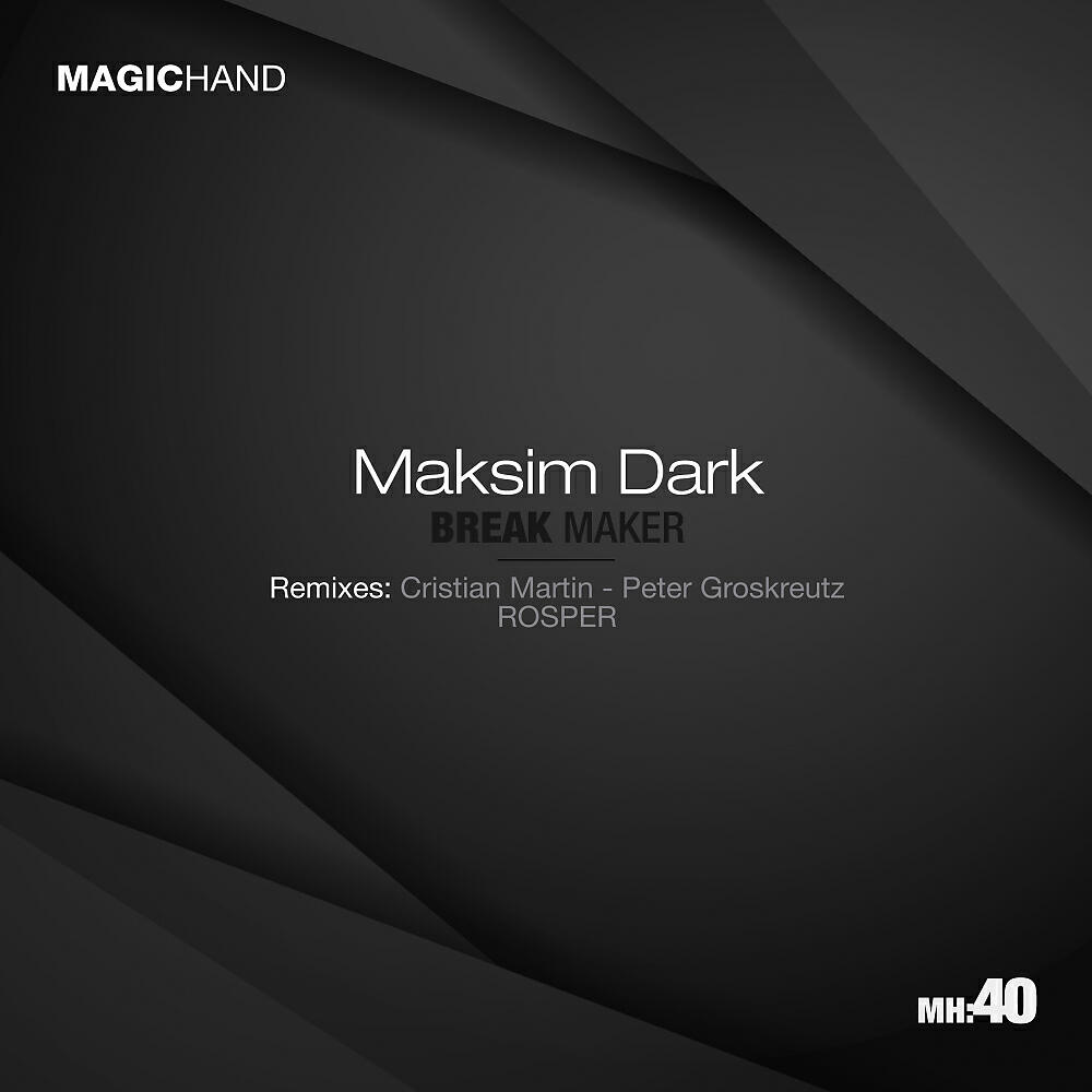 Maksim Dark - Break Maker (ROSPER Remix)