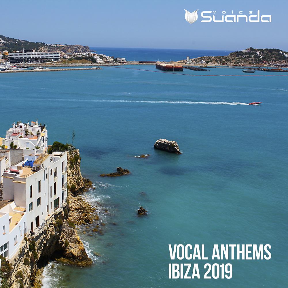 Постер альбома Vocal Anthems Ibiza 2019