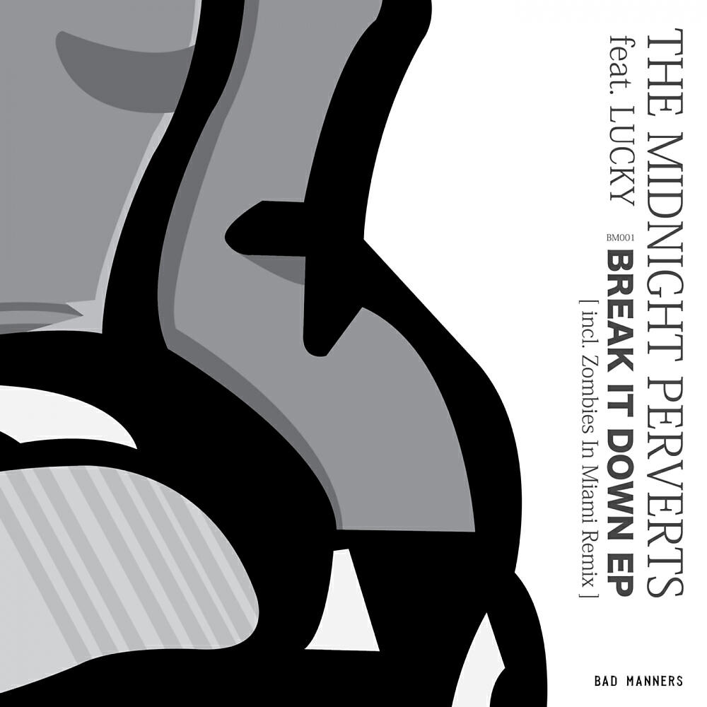 The Midnight Perverts Soundsystem - Break it down (Original Mix)