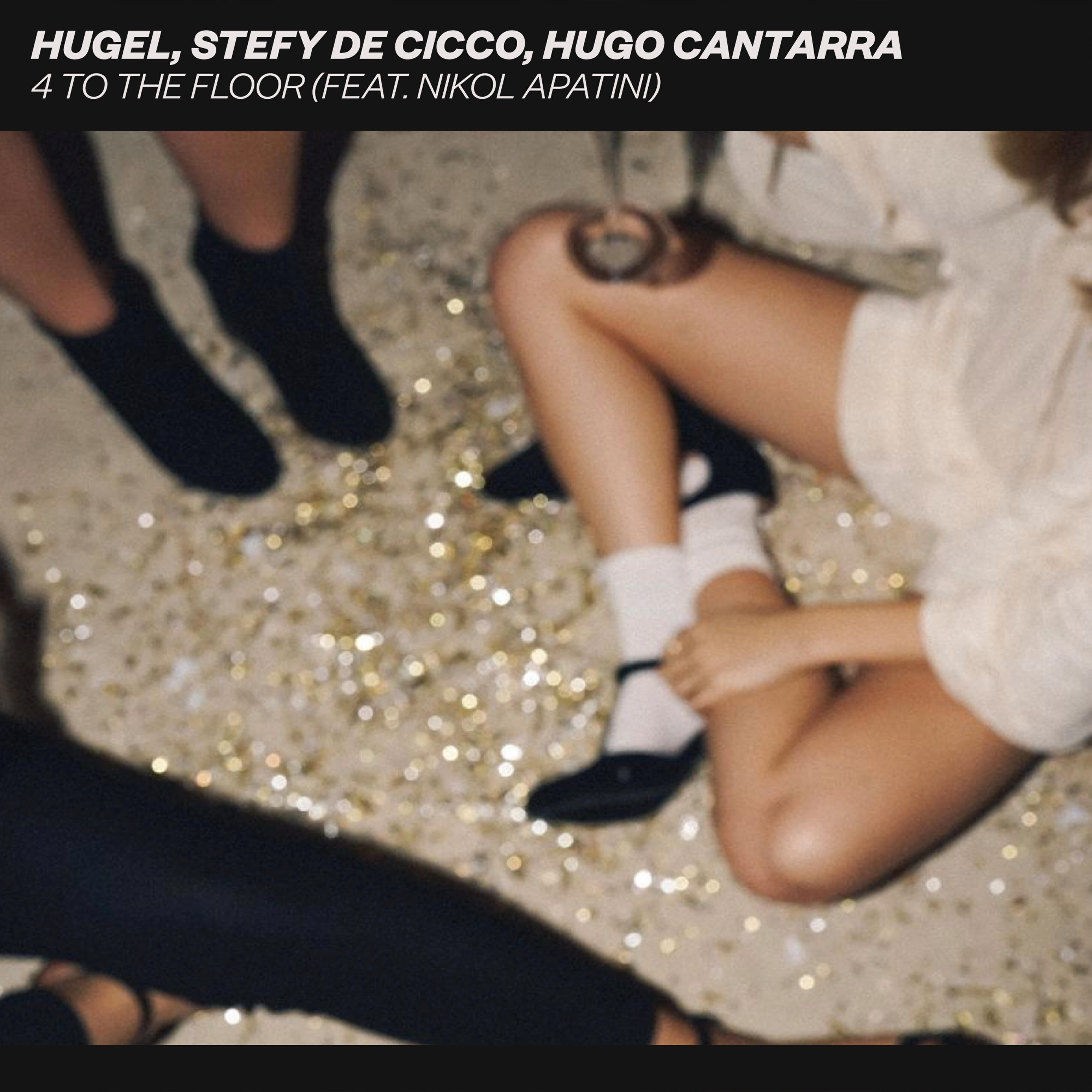 HUGEL - 4 to the Floor (feat. Nikol Apatini)