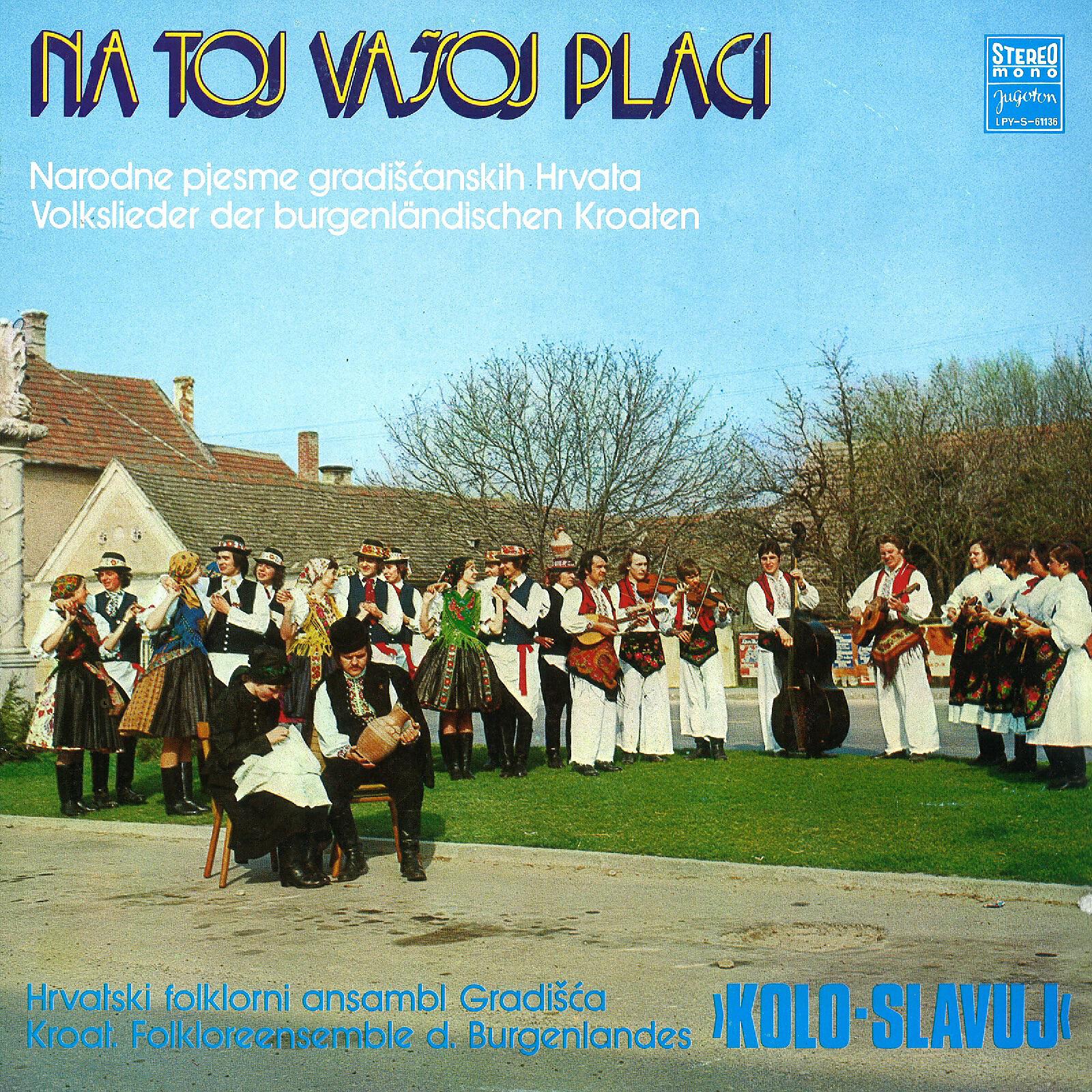 Hrvatski Folklorni Ansambl Gradišća 'kolo-Slavuj' - Trnjice, Trnjice