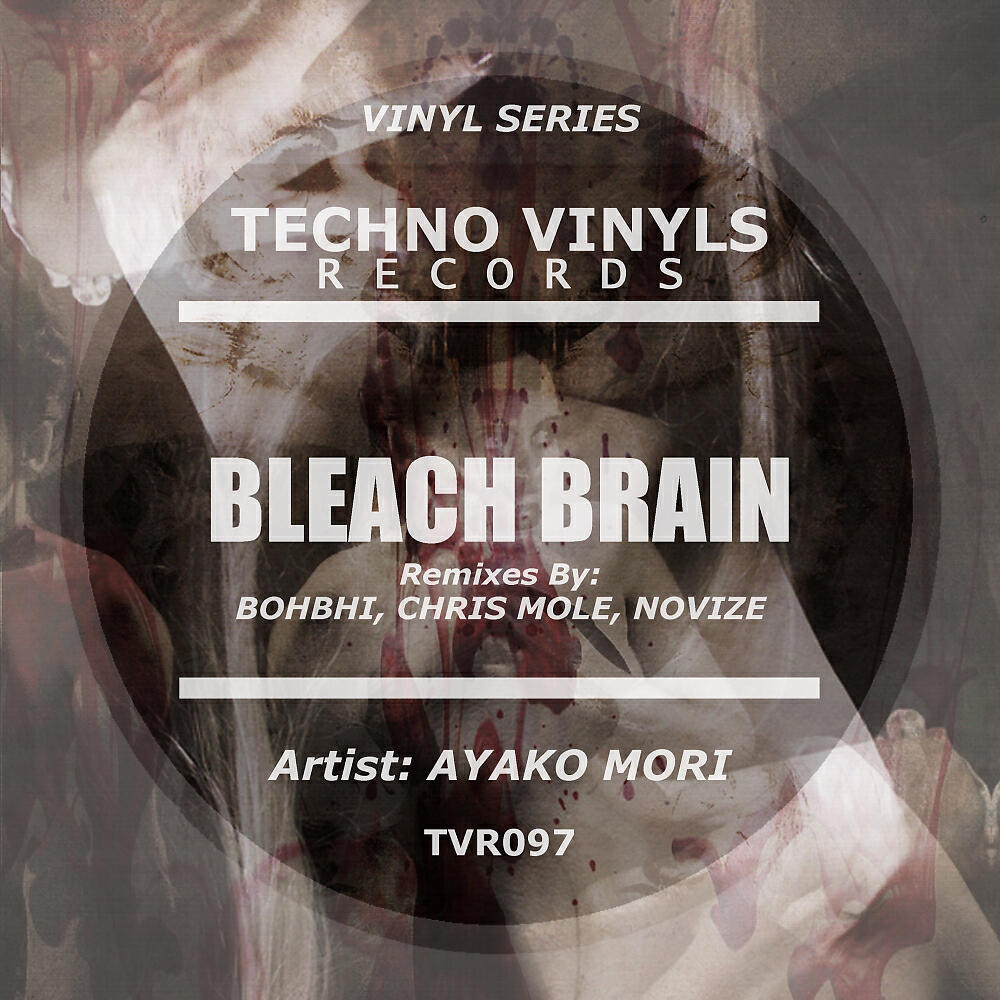 Ayako Mori - Bleach Brain (Bohbhi Remix)
