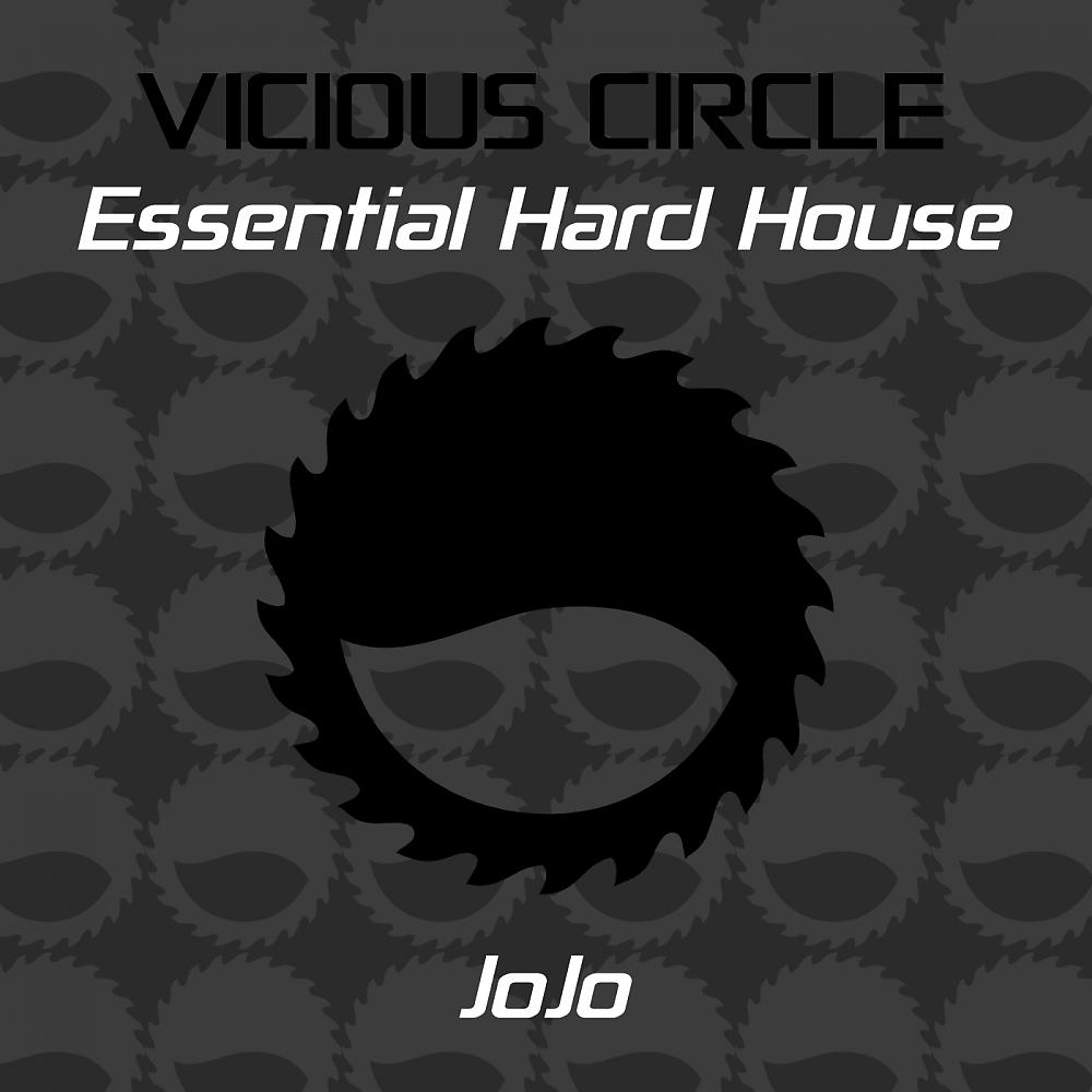 Постер альбома Essential Hard House, Vol. 6 (Mixed by JoJo)