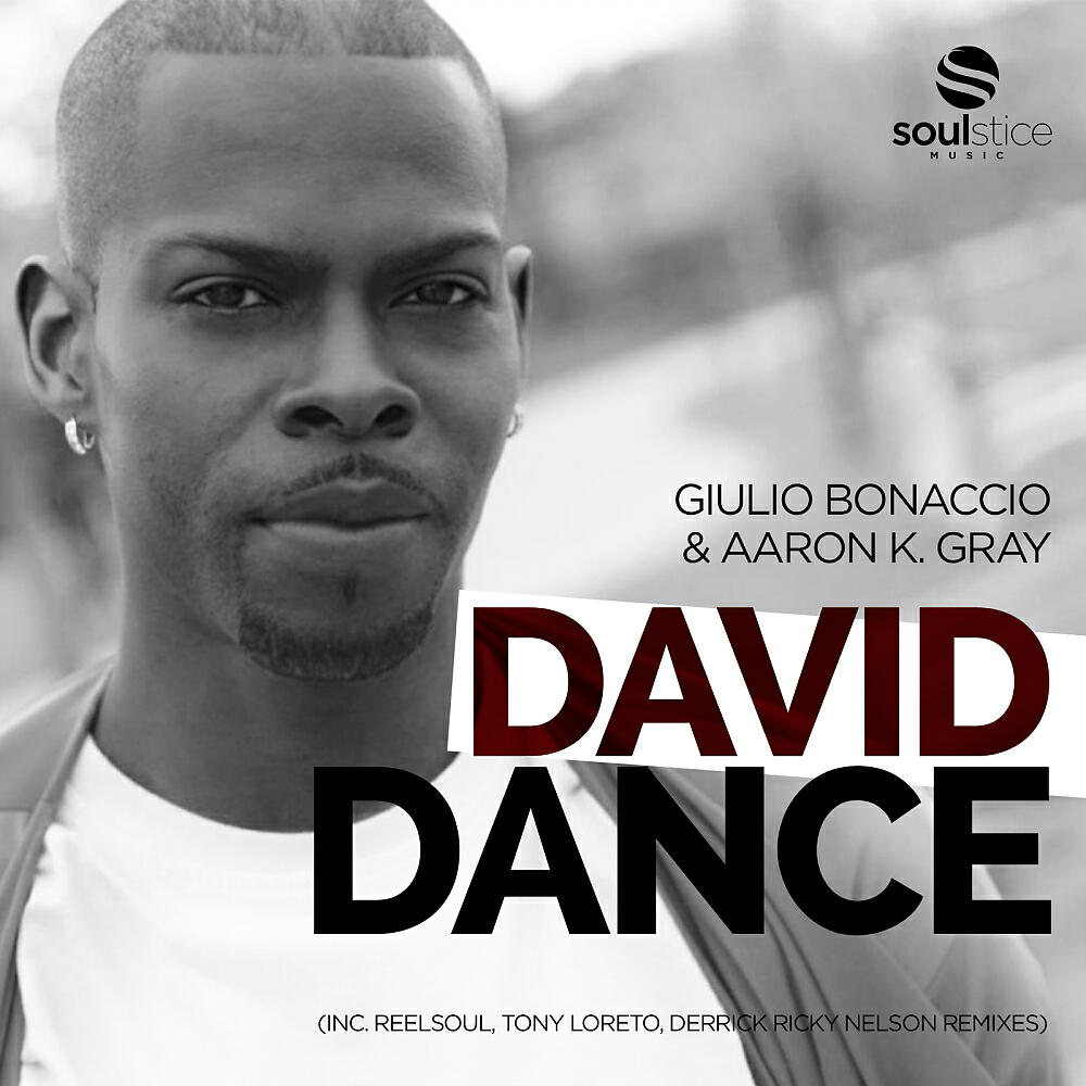 Giulio Bonaccio & Aaron K. Gray - David Dance (Derrick Ricky Nelson Wood Floor Mix)