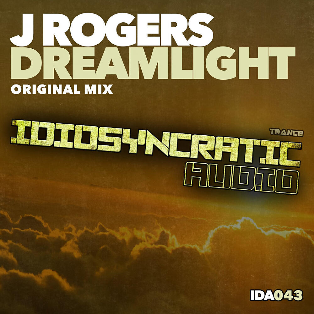 J Rogers - Dreamlight (Original Mix)