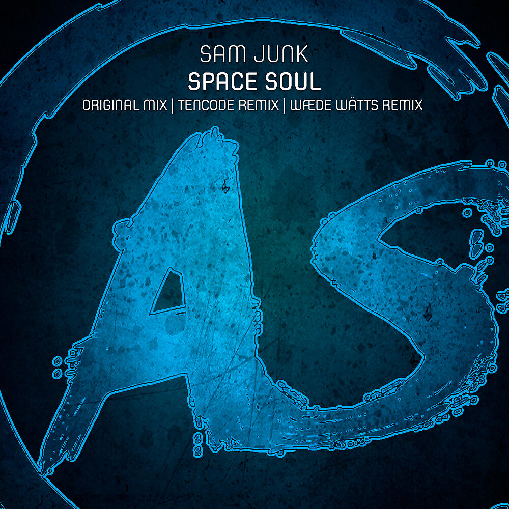 Sam Junk - Space Soul (Wæde Wätts Remix)