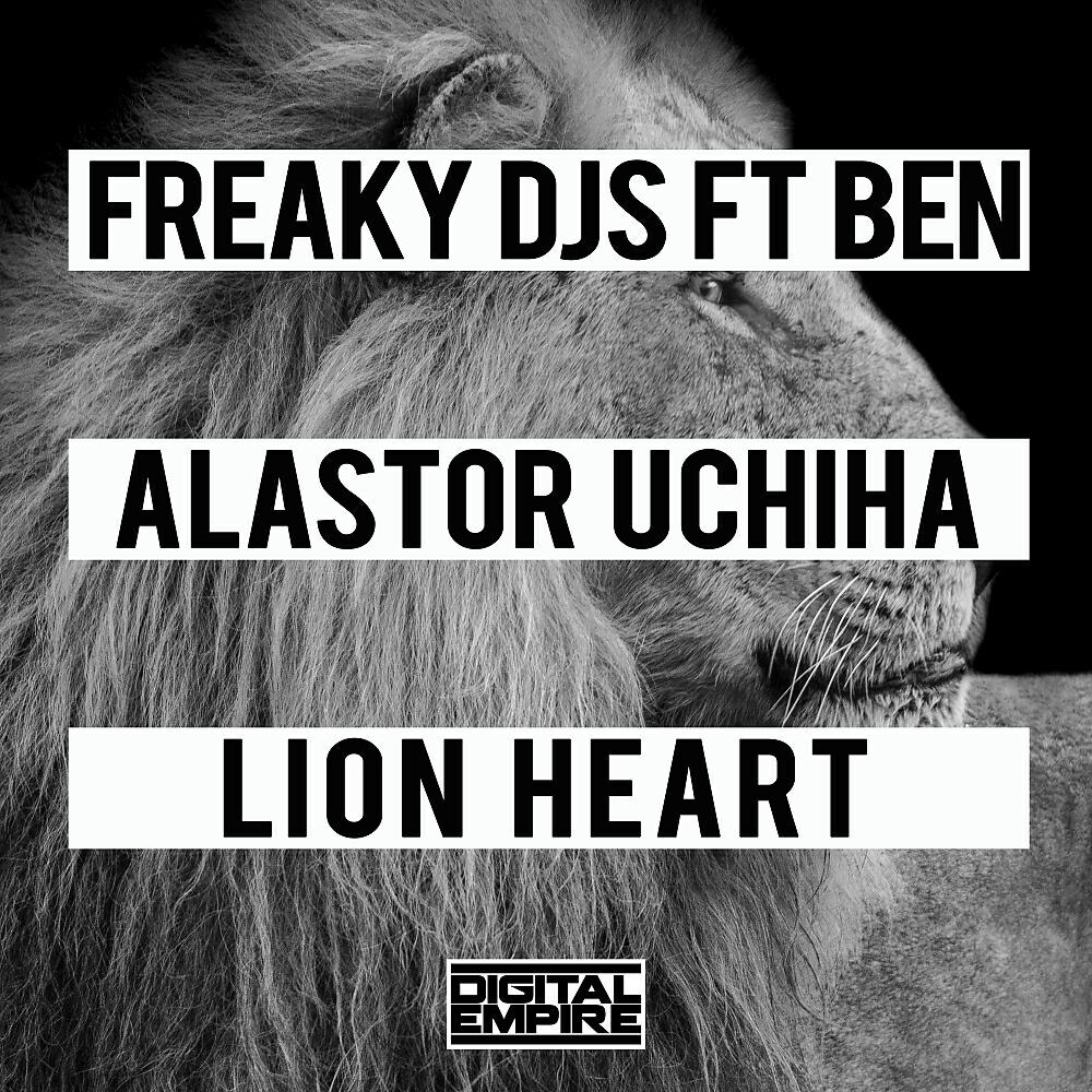 Freaky DJS - Lion Heart (Original Mix)