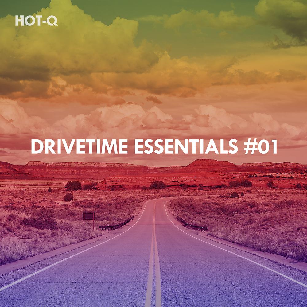 Постер альбома Drivetime Essentials, Vol. 01