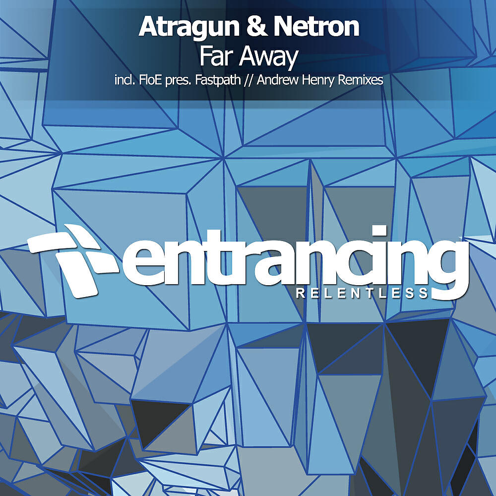 Atragun - Far Away (FloE pres. Fastpath Remix)