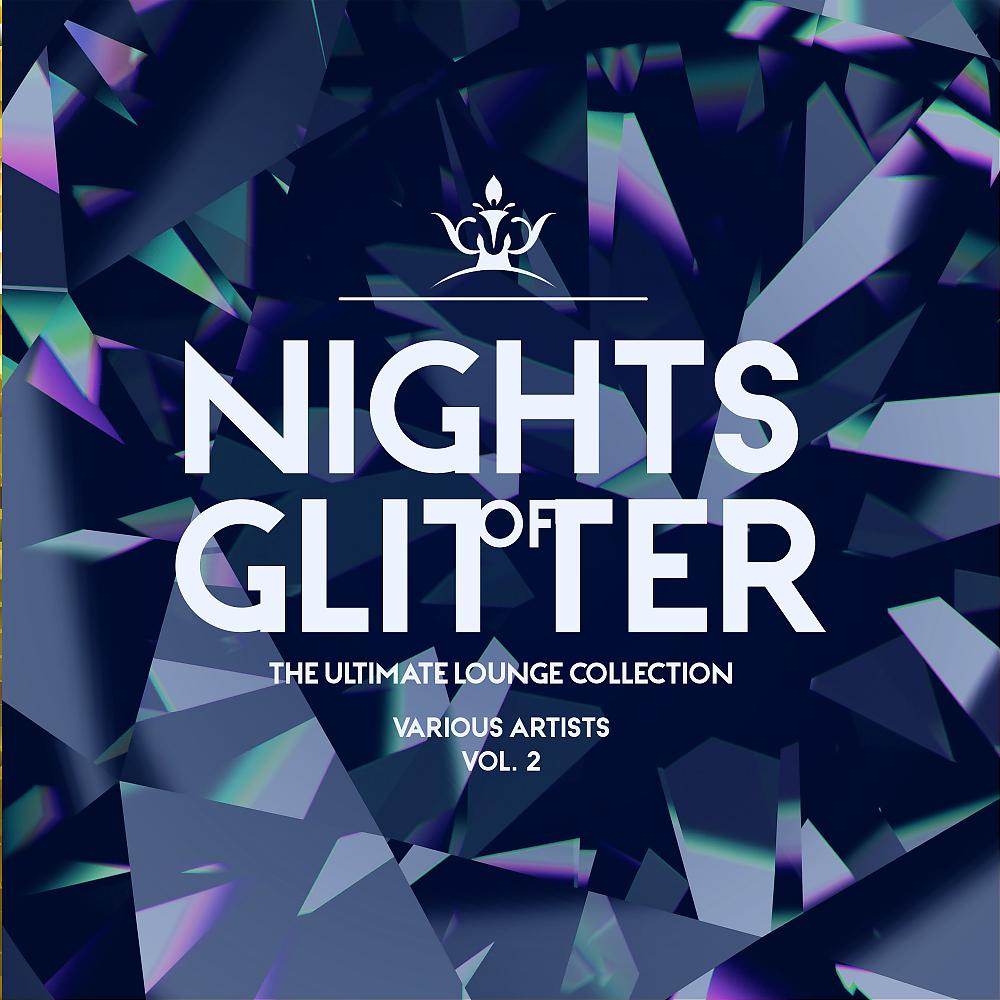 Постер альбома Nights Of Glitter (The Ultimate Lounge Collection), Vol. 2