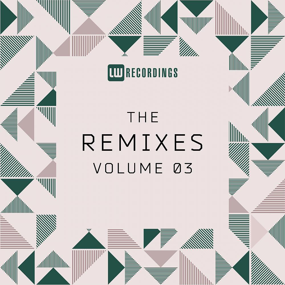 Постер альбома The Remixes, Vol. 03